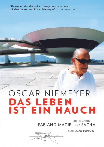 Oscar Niemeyer - Das Leben ist ein Hauch (2007)