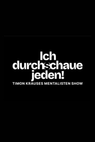 Ich durchschaue jeden! – Timon Krauses Mentalisten Show (2026)