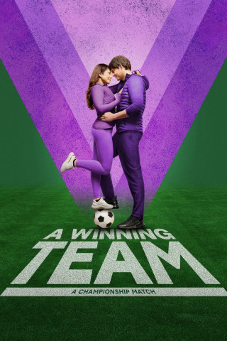 A Winning Team - Anpfiff für die Liebe (2023)