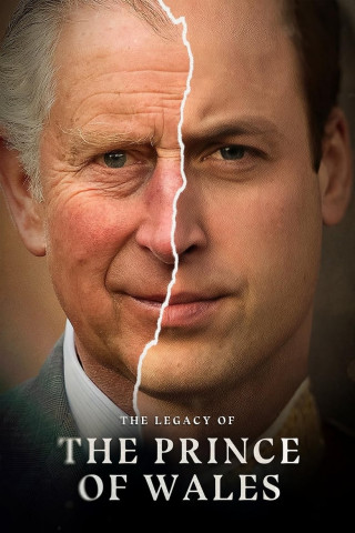 The Legacy of the Prince of Wales (2023)