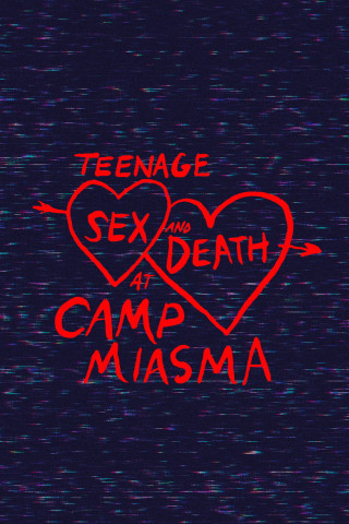 Teenage Sex and Death at Camp Miasma (2026)