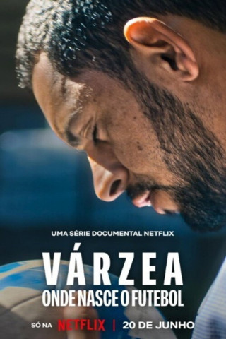 Várzea: Wo Fußball geboren wird (2026)