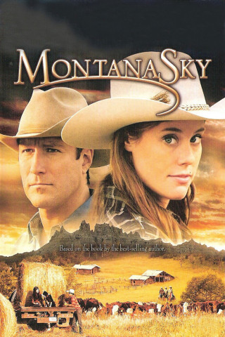 Montana Sky - Der weite Himmel (2007)