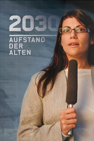 2030 - Aufstand der Alten (2007)