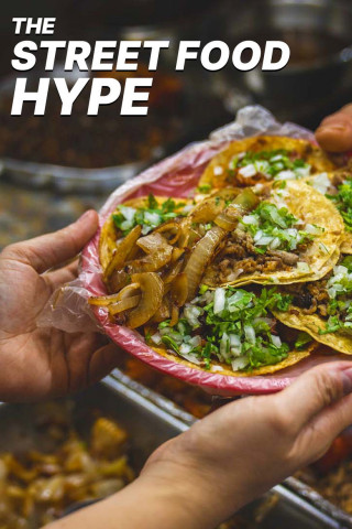Der Street Food Hype (2017)