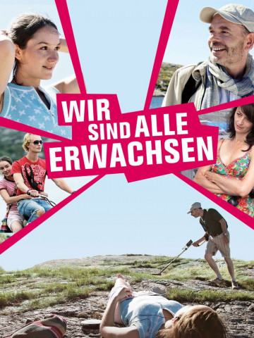 Wir sind alle erwachsen (2008)