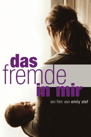 Das Fremde in mir (2008)