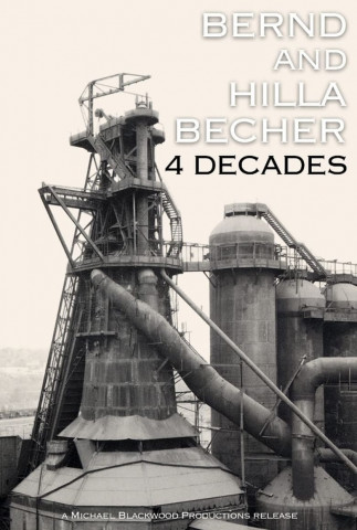 Bernd and Hilla Becher: Typologies of Industrial Architecture (2007)
