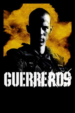 Guerreros - Im Krieg gibt es keine Helden (2002)