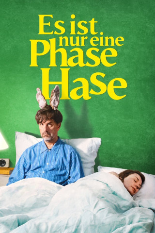 Es ist nur eine Phase Hase (2021)