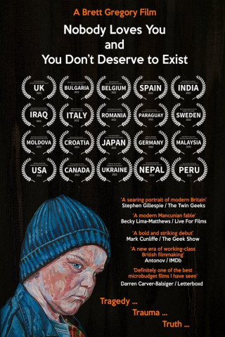Nobody Loves You and You Don't Deserve to Exist (2022)