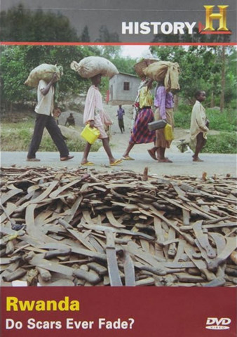 Rwanda: Do Scars Ever Fade? (2004)