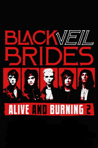 Black Veil Brides - Alive And Burning (2015)