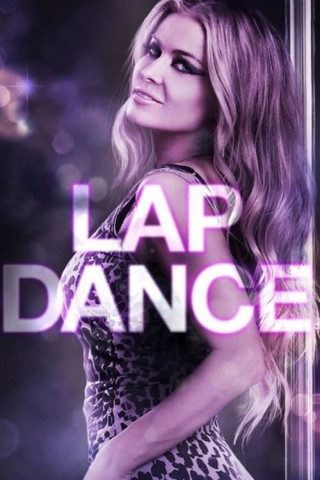 Lap Dance - Schnelles Geld hat seinen Preis (2014)