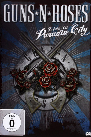 Guns N' Roses: Live in Paradise City (2012)