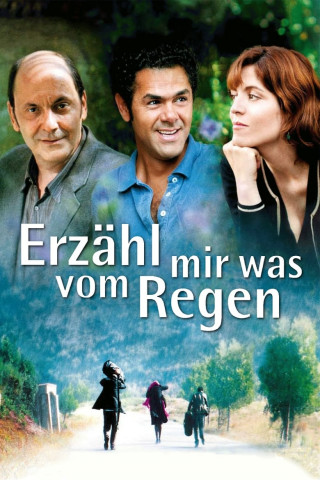 Erzähl mir was vom Regen (2008)