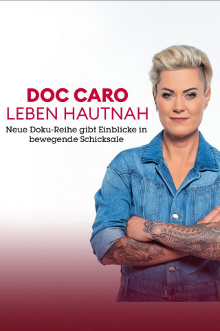Doc Caro – Leben hautnah (2025)