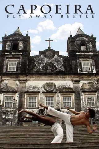 Capoeira: Fly Away Beetle (2011)