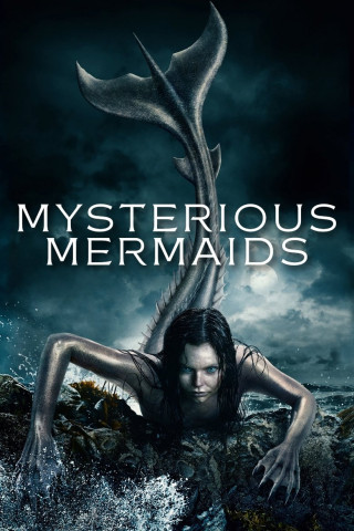 Mysterious Mermaids (2018)