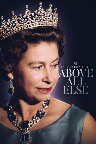 Königin Elizabeth II.: Über alles andere (2022)
