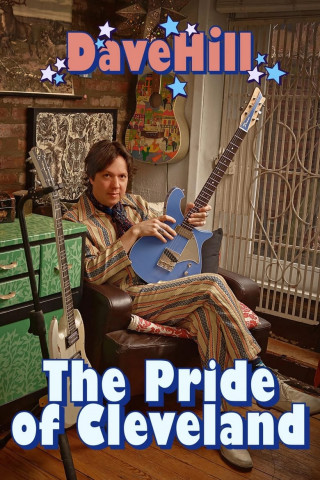 Dave Hill: Pride of Cleveland (2021)