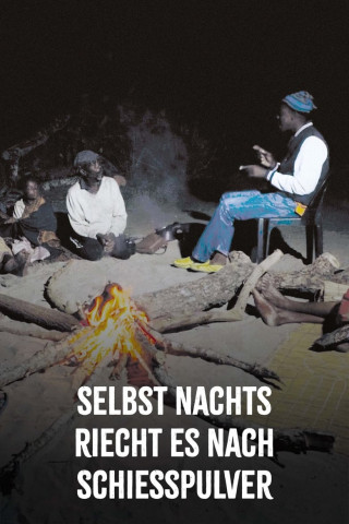 Selbst nachts riecht es nach Schießpulver (2024)