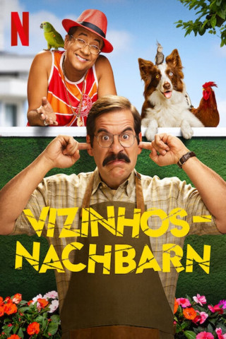 Vizinhos - Nachbarn (2022)