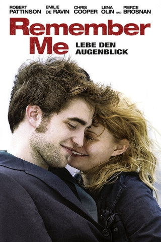 Remember Me - Lebe den Augenblick (2010)