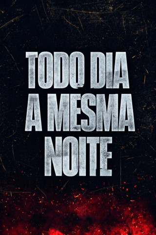 Todo Dia a Mesma Noite (2023)