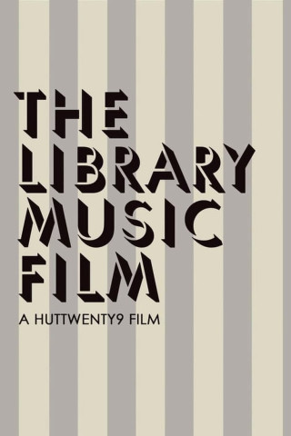 The Library Music Film [OmU] (2018)