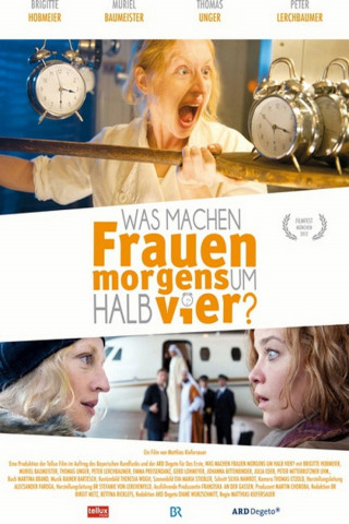 Was machen Frauen morgens um halb vier? (2012)
