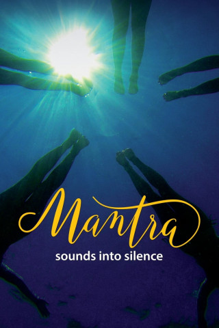 Mantra - Sounds Into Silence (2017)