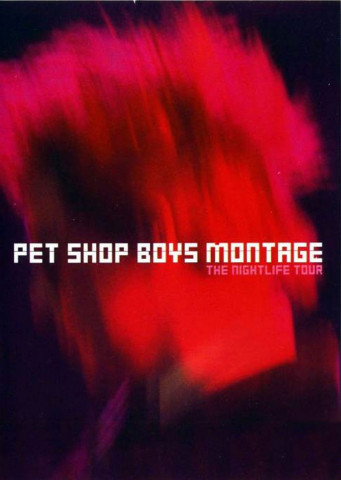 Pet Shop Boys: Montage - The Nightlife Tour (2001)