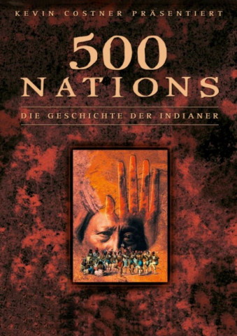 500 Nations - Die Geschichte der Indianer (1995)