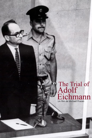 Der Eichmann-Prozess (2011)