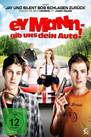 Ey Mann, gib uns dein Auto (2010)