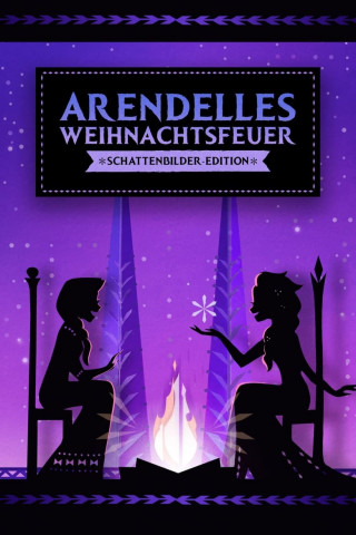 Arendelles Weihnachtsfeuer (2021)