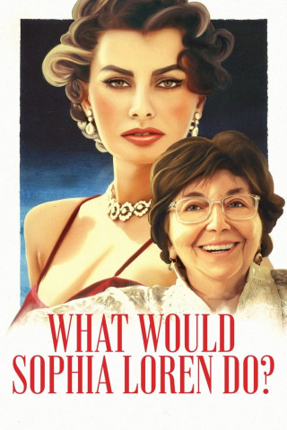 Was würde Sophia Loren tun? (2021)