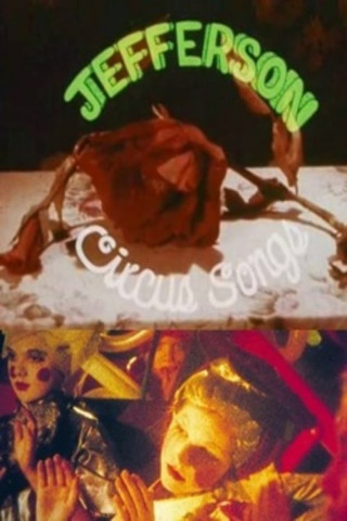 Jefferson Circus Songs (1974)