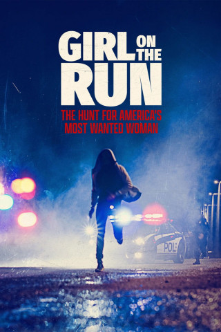 Girl on the Run: The Hunt For America's Most Wanted Woman (2026)