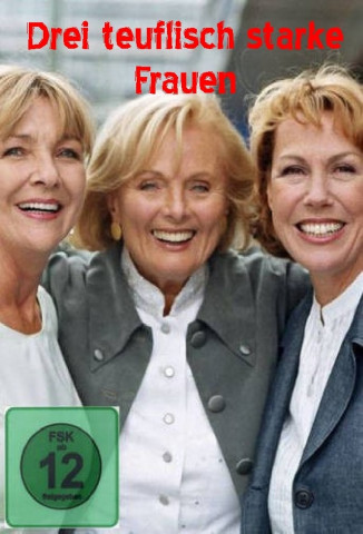 Drei teuflisch starke Frauen (2005)