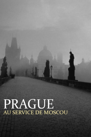 Prag im Dienste Moskaus - Spionage im Kalten Krieg (2022)