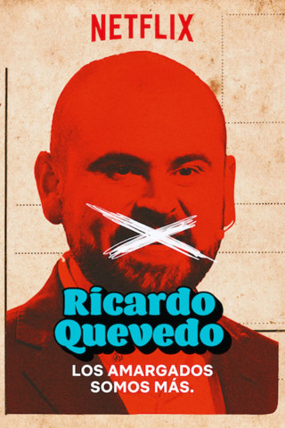 Ricardo Quevedo: los amargados somos más (2019)
