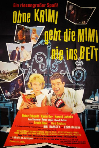 Ohne Krimi geht die Mimi nie ins Bett (1962)