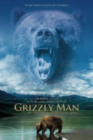 Grizzly Man (2005)