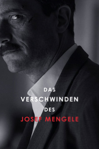 Das Verschwinden des Josef Mengele (2025)