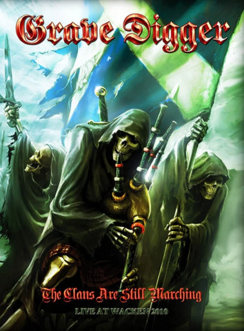 Grave Digger: The Clans Are Still Marching (2011)