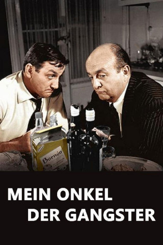 Mein Onkel der Gangster (1963)