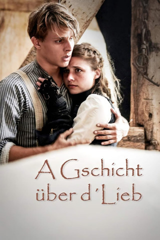 A Gschicht über d'Lieb (2019)