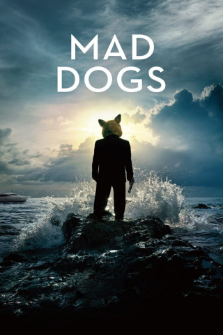 Mad Dogs [dt./OV] (2015)